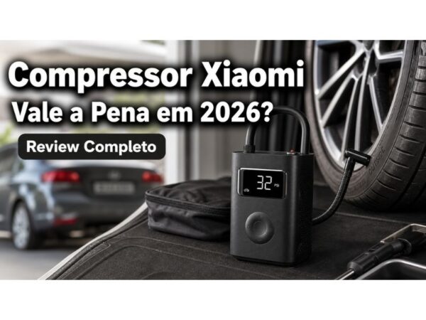 compressor xiaomi vale a pena em 2026 review completo do calibrador portátil