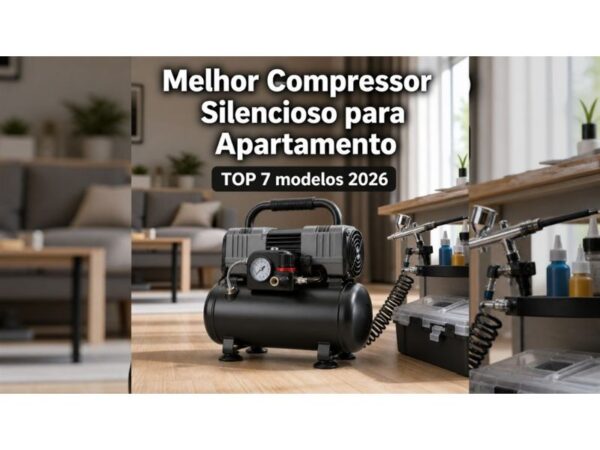 melhor compressor silencioso para apartamento 2026 baixo ruido sem oleo