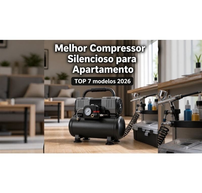 melhor compressor silencioso para apartamento 2026 baixo ruido sem oleo