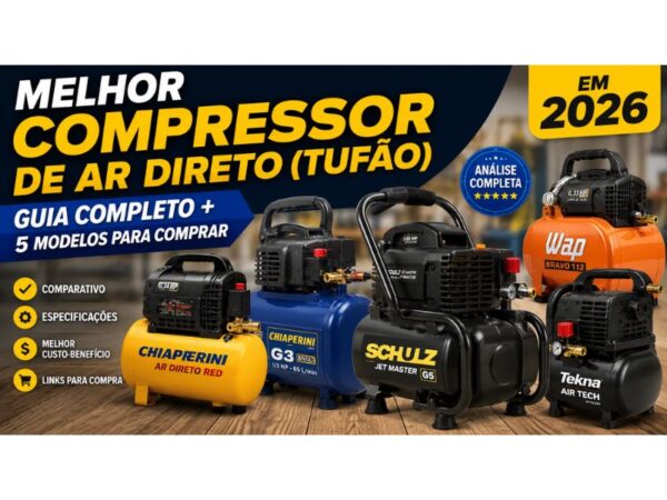 melhor compressor de ar direto tufão 2026 guia completo