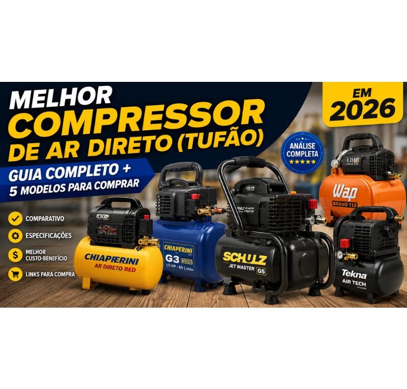 melhor compressor de ar direto tufão 2026 guia completo