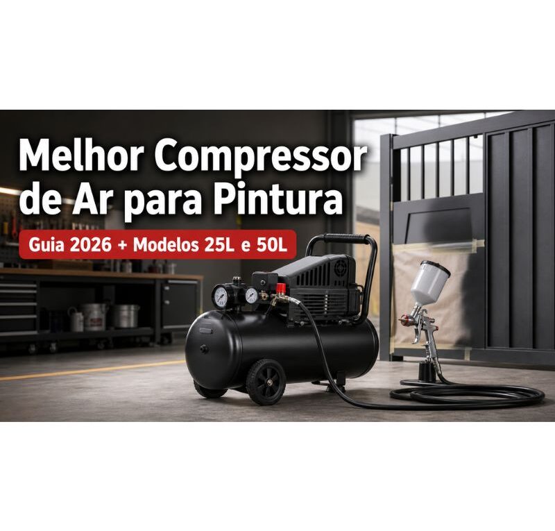 melhor compressor de ar para pintura em 2026 com pistola de pintura e modelos 25L e 50L